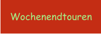 Wochenendtouren