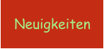 Neuigkeiten