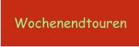 Wochenendtouren