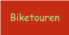 Biketouren