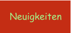 Neuigkeiten